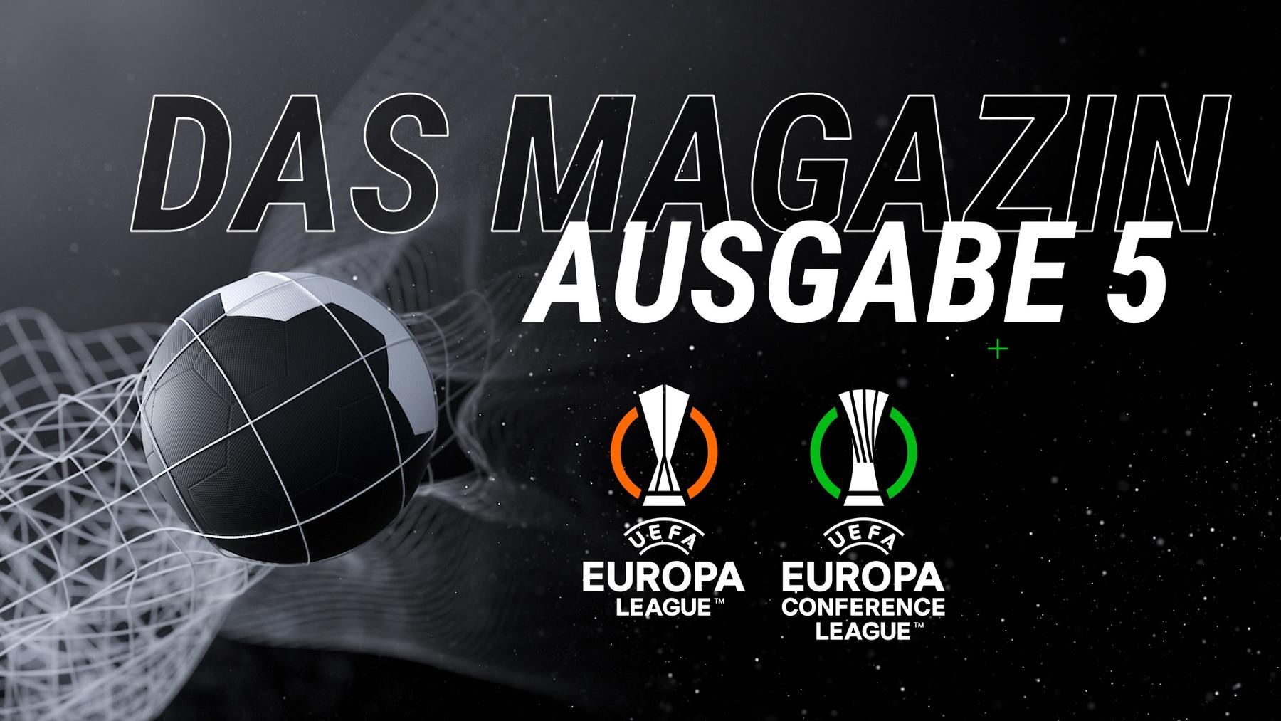 Folge 5 vom 22.11.2021 | Das Magazin: UEFA Europa League / UEFA Europa Conference League | RTL+