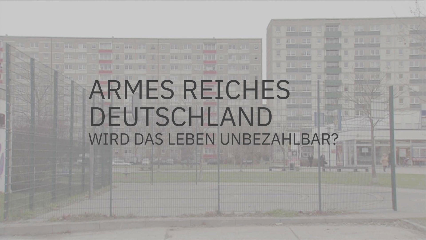 Armes reiches Deutschland - Wird das Leben unbezahlbar? im Online Stream | RTL+