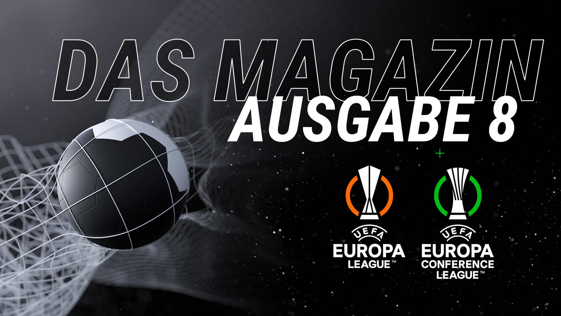 Das Magazin: UEFA Europa League / UEFA Europa Conference League